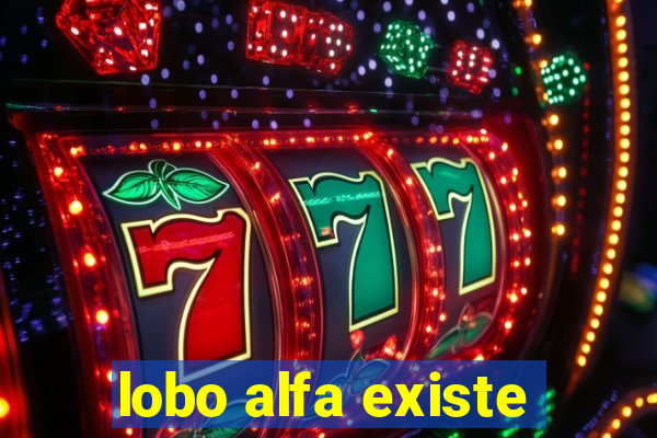 lobo alfa existe