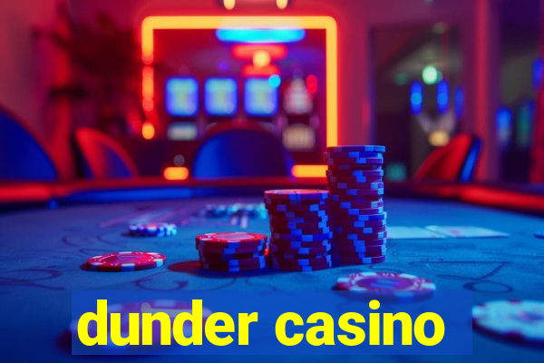 dunder casino