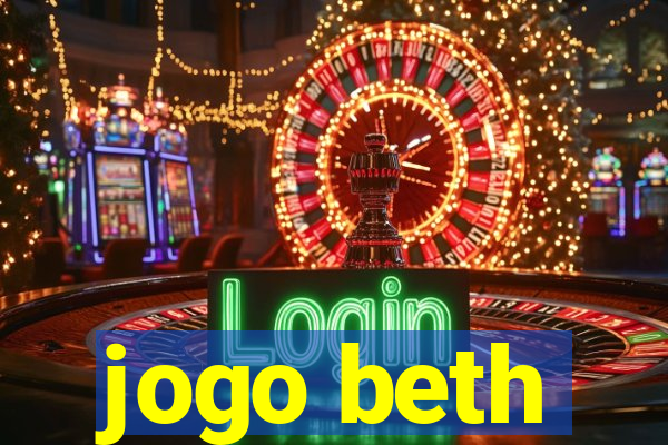 jogo beth