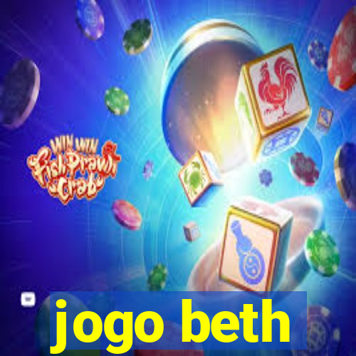 jogo beth