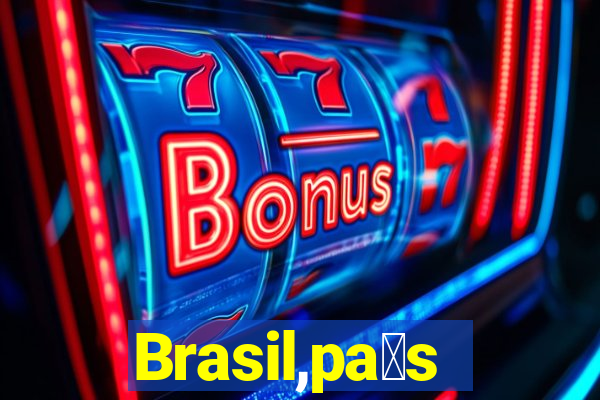 Brasil,pa铆s