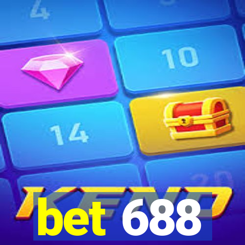 bet 688