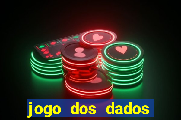 jogo dos dados esporte da sorte