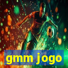 gmm jogo