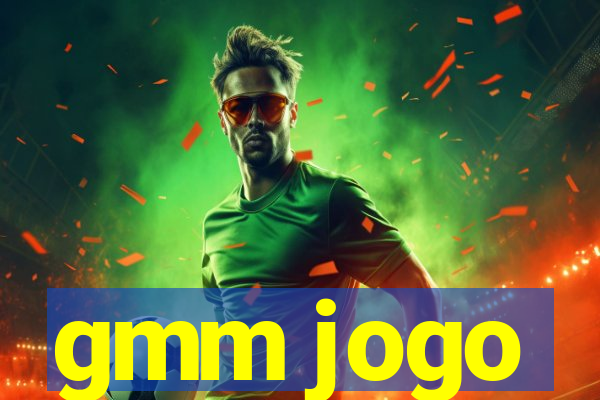 gmm jogo