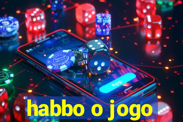 habbo o jogo