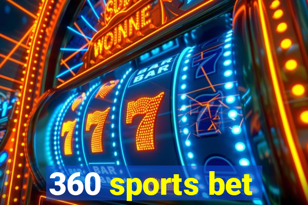 360 sports bet