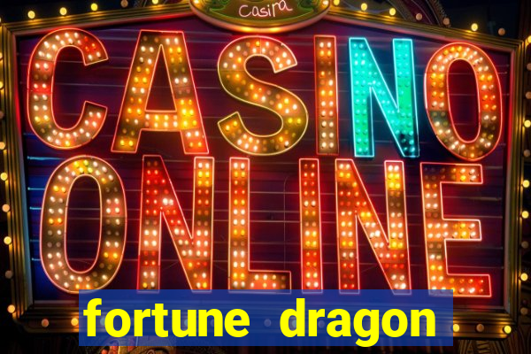 fortune dragon ganho certo