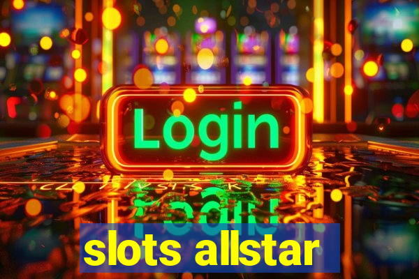 slots allstar