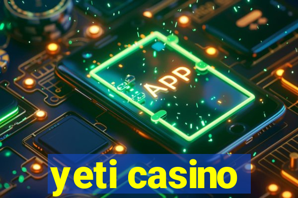 yeti casino