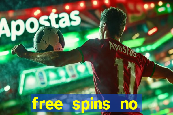 free spins no deposit online casino