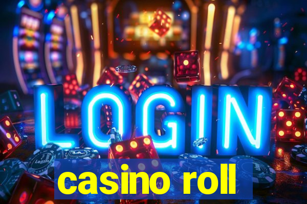 casino roll