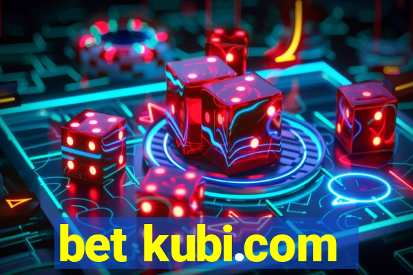 bet kubi.com