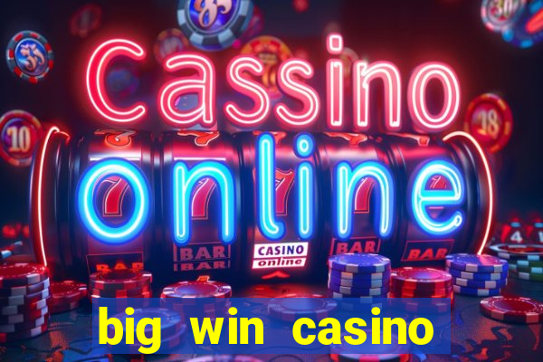 big win casino login register