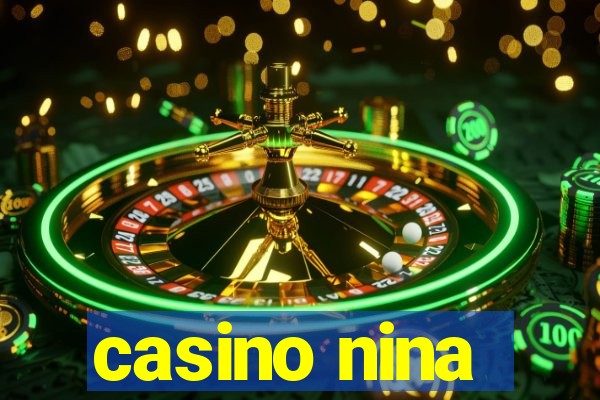 casino nina