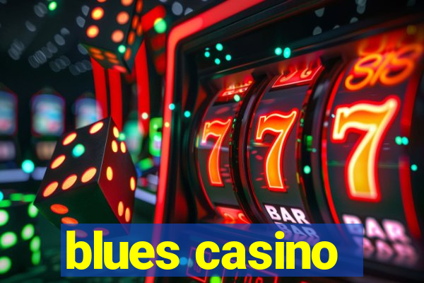 blues casino