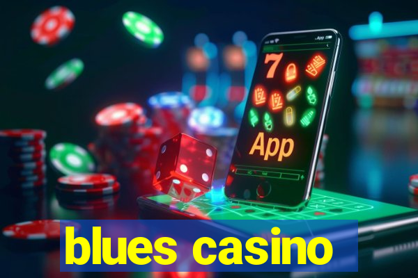 blues casino