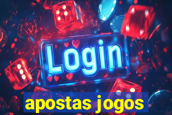 apostas jogos