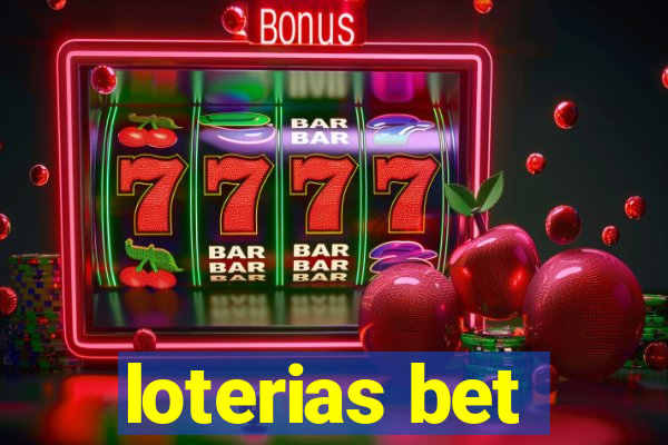 loterias bet