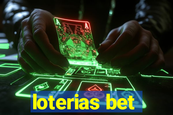 loterias bet