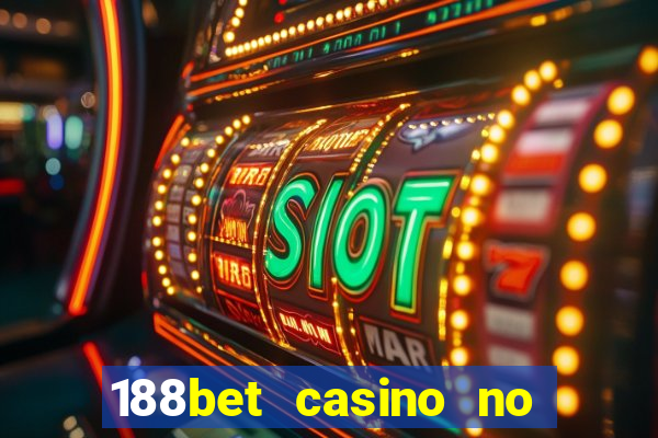 188bet casino no deposit bonus