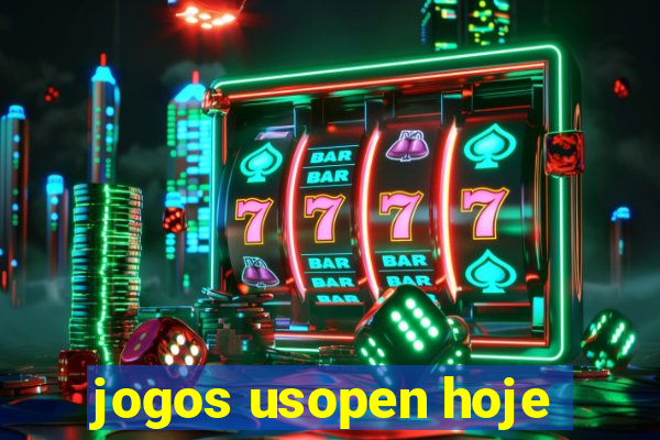 jogos usopen hoje