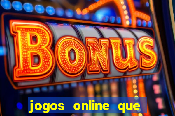 jogos online que dao bonus no cadastro