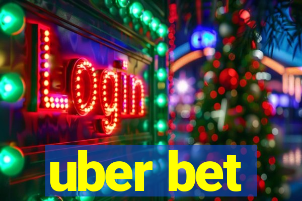 uber bet