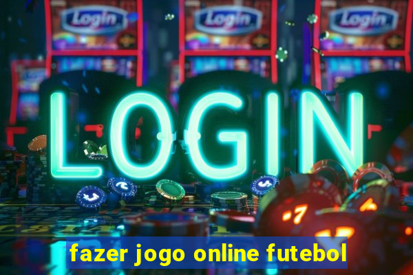 fazer jogo online futebol