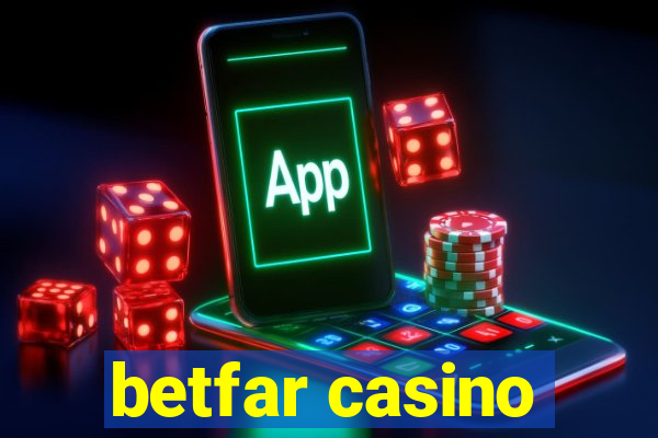 betfar casino