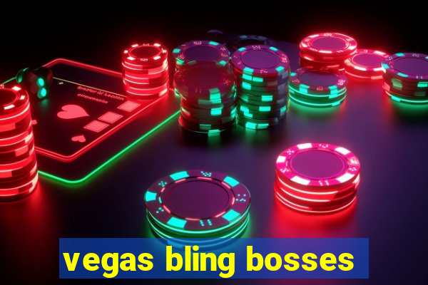 vegas bling bosses