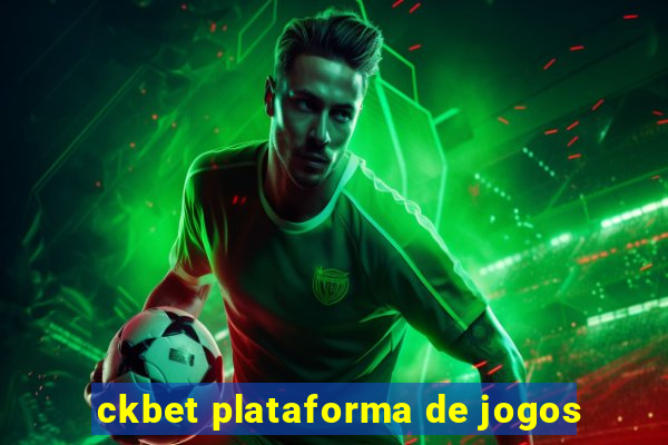 ckbet plataforma de jogos