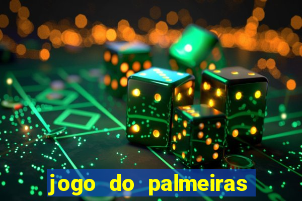 jogo do palmeiras passando onde