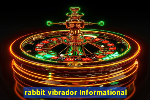 rabbit vibrador Informational