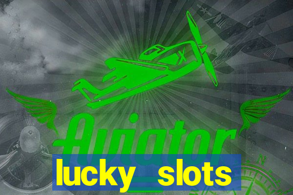 lucky slots downloadable content