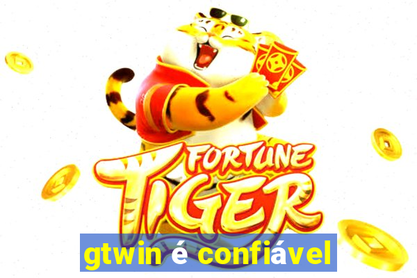 gtwin é confiável