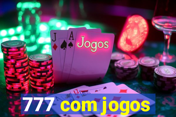 777 com jogos