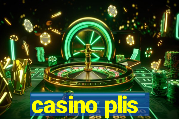 casino plis