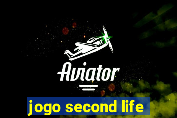 jogo second life