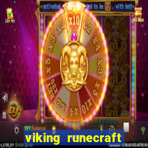 viking runecraft apocalypse slot