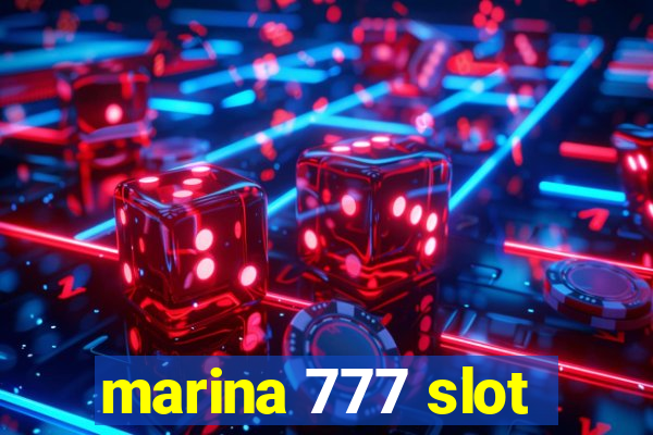 marina 777 slot