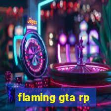 flaming gta rp