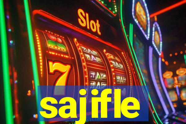 sajifle