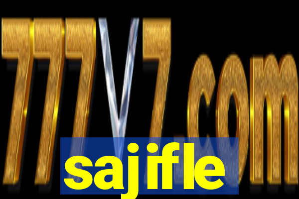 sajifle