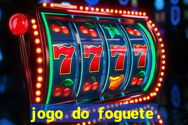 jogo do foguete que ganhar dinheiro bet365