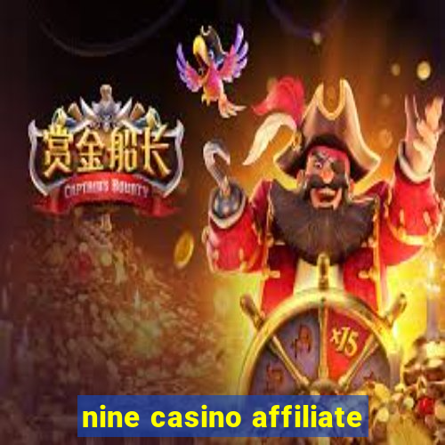 nine casino affiliate