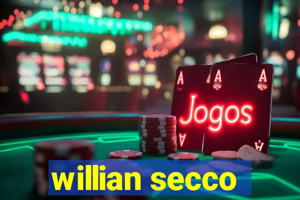 willian secco