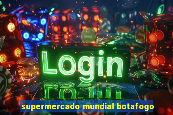 supermercado mundial botafogo