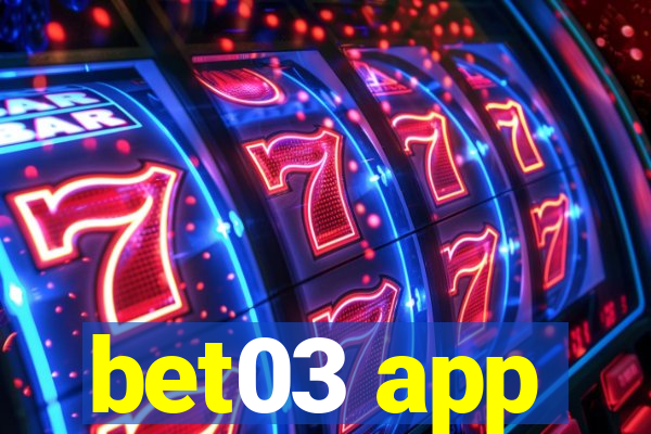 bet03 app