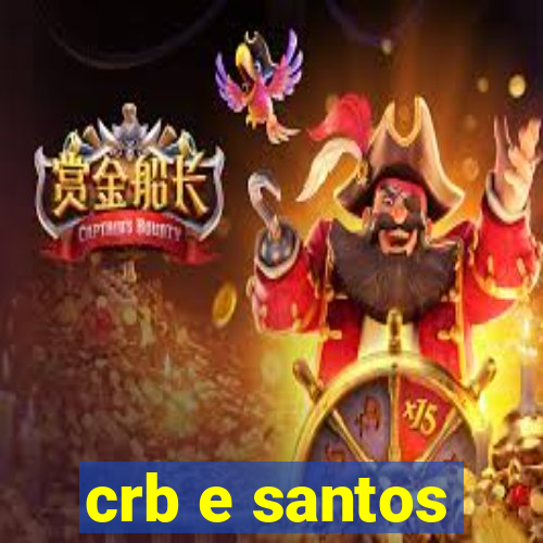 crb e santos